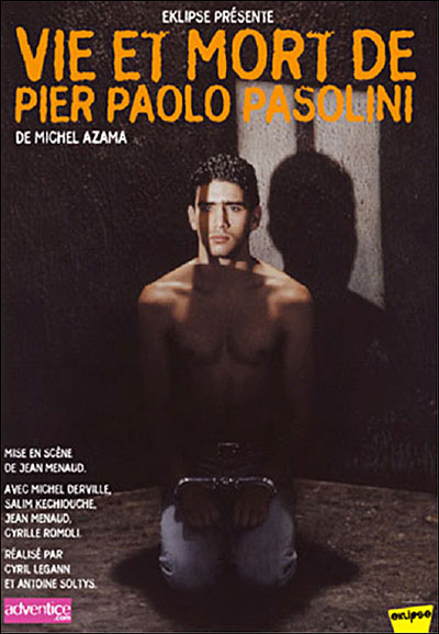 Vie et mort de Paolo Pasolini