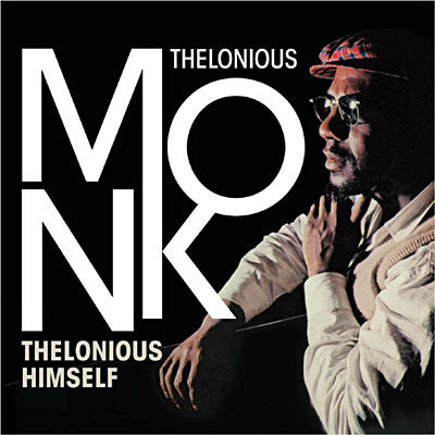 Thelonious himself - Inclus bonus
