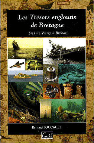 Les trésors engloutis de Bretagne : de l'île Vierge à  l'île de Bréhat