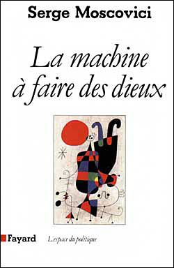 La machine a faire des dieux