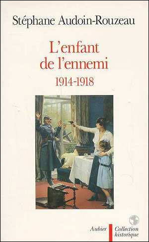 L'Enfant de l'ennemi, 1914-1918