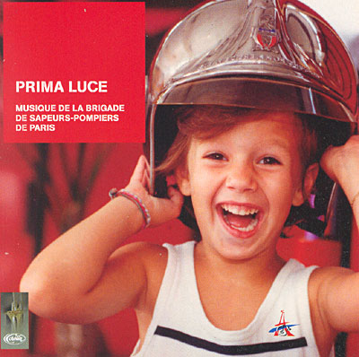 Musique de la brigade de sapeurs pompiers de paris/prima luc