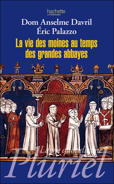 La vie des moines au temps des grandes abbayes