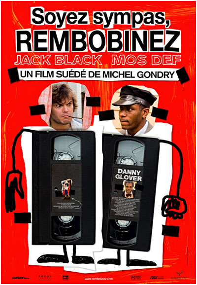 Soyez sympas, rembobinez !