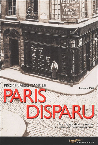 Promenades dans le Paris disparu
