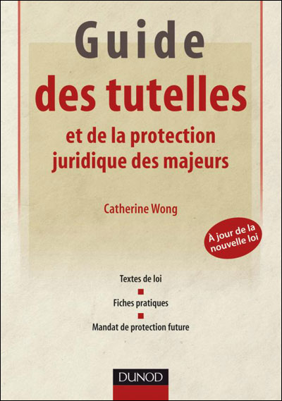 Guide des tutelles et de la protection juridique des majeurs