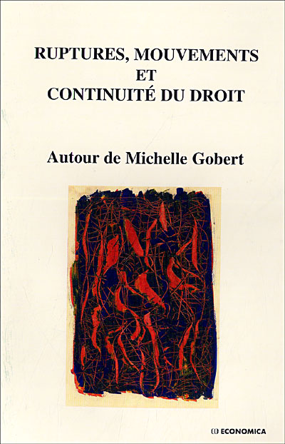 Ruptures mouvements et continuité du droit