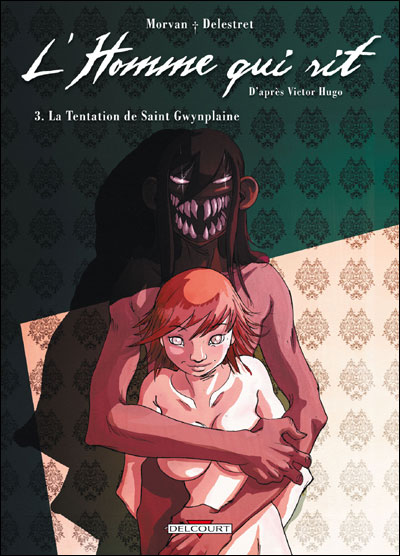 Homme qui rit T03 Tentation de St Gwynplaine
