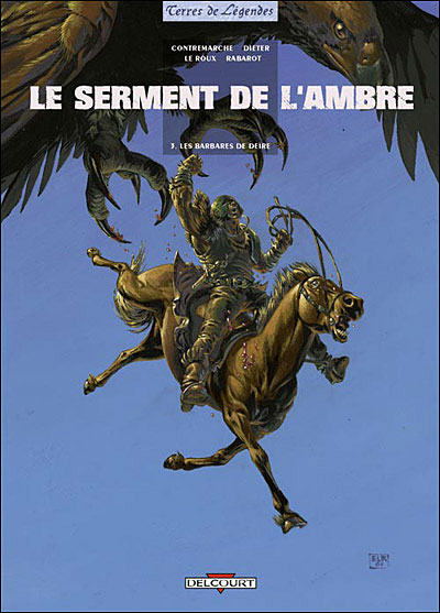 Le serment de l ambre t03 barbares de deire