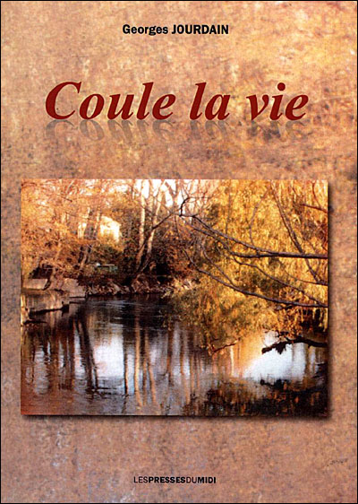 Coule la vie