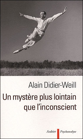 Un mystère plus lointain que l’inconscient