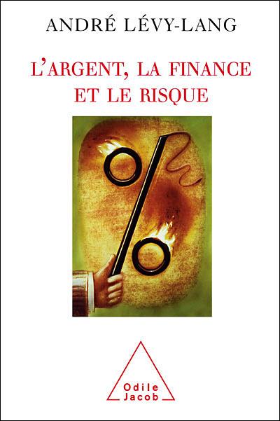 La finance, l'argent et le risque