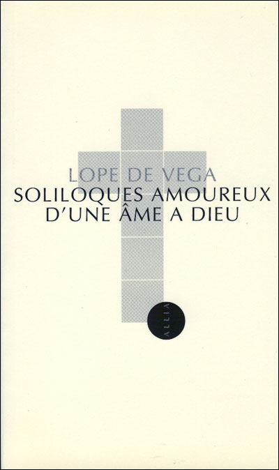 Soliloques amoureux d'une âme à dieu