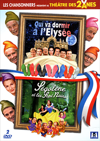 Ségolène et les Sept Nains - Qui va dormir à l'Elysée ?