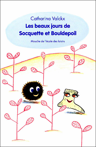 Beaux jours de Socquette et Bouldepoil