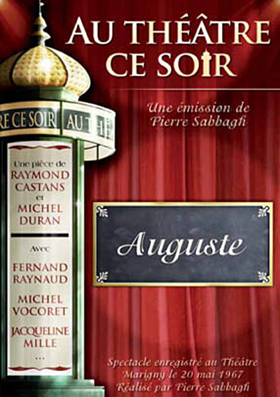 Auguste - Collection au théâtre ce soir