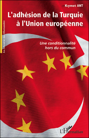 L'adhésion de la Turquie à l'Union Europeenne