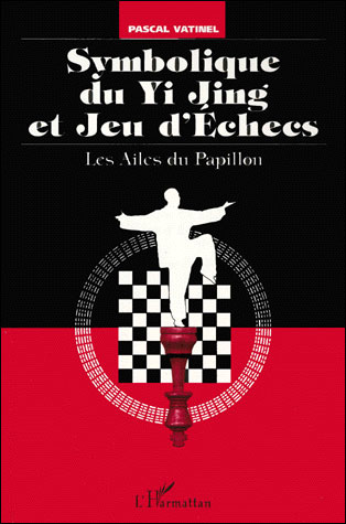 Symbolique du yi jing et jeu d'echecs les ailes du papillon
