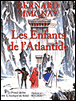 Les enfants de l'Atlantide, Tome 1 et 2