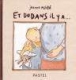 Et dedans il y a...