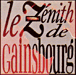 Le Zénith de Gainsbourg