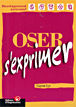 Oser s'exprimer