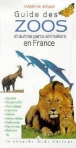 Guide des zoos et autres parcs animaliers en france