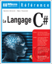 Le grand livre Langage C#