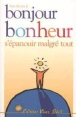 Bonjour bonheur