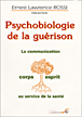 Psychobiologie de la guérison