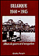 Belgique 1940-1945:album de guerre et d'occupation - 1
