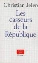 La République à la casse