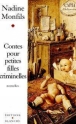 Contes pour petites filles criminelles