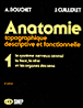 Anatomie T1 - Le système nerveux central, la face, la tête et les organes des sens
