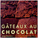 Gâteaux au chocolat