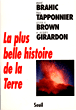 La Plus Belle Histoire de la Terre