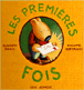 Les premières fois