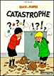 Quick et flupke t9 - catastrophe