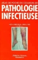 Atlas de pathologie infectieuse