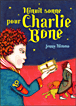 Minuit sonne pour Charlie Bone