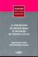 La prévention du risque pénal et financier en gestion locale