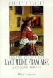 Regard secret sur la comedie francaise