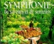 Symphonie de saveurs et de senteurs