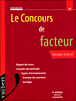 Le concours de facteur