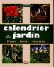 Le calendrier du jardin - 1