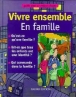 Vivre ensemble en famille