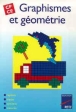 Graphismes et géométrie CP-CE1