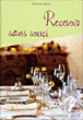 Recevoir sans souci