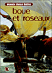 Boue et roseaux