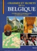 Charmes et secrets de la belgique